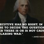 War Powers: The True History of James Madison, the Constitution and the War of 1812